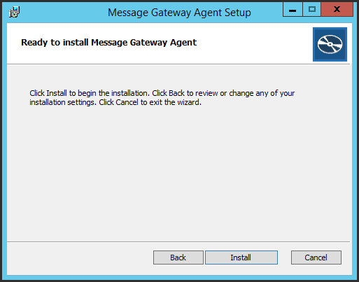 Send Text Message Tool - Message Gateway Agent - Install - Begin